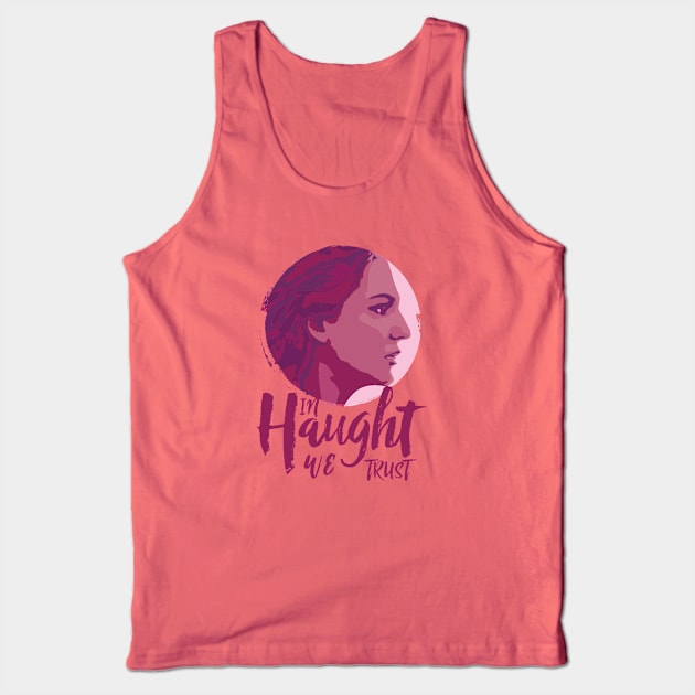 Purgatory's Finest - In Haught We Trust (color design) Tank Top by Purgatory Mercantile